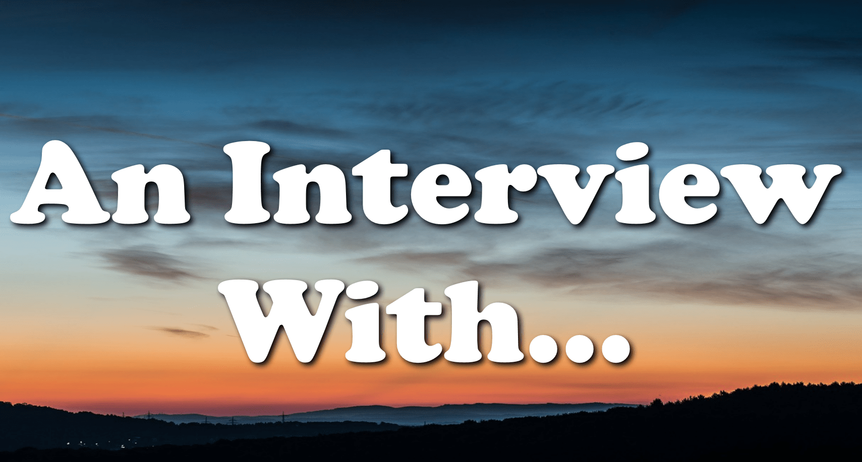 Interview with 1 An Interview With Dr David Chandross